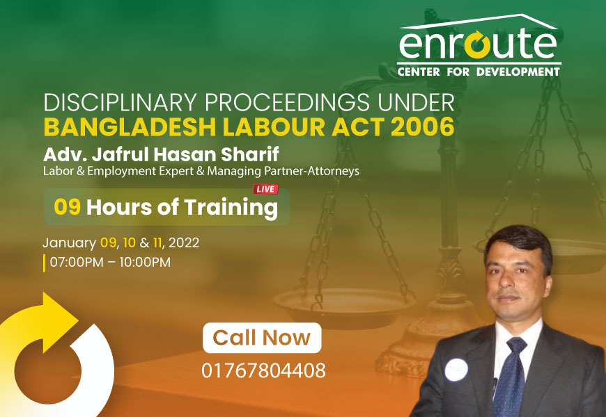 Disceiplinary Proceedings Under Bangladesh Labour ACT 2006 Disceiplinary Proceedings Under Bangladesh Labour ACT 2006